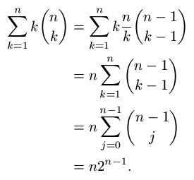 summa(k = 1 ... n) k(n yli k) = ... = n2^(n-1)