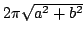 $2\pi\sqrt{a^2+b^2}$