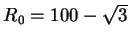 $R_0 = 100 - \sqrt{3}$