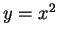$ y=x^2$