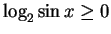 $ \log_2\sin x \ge 0$