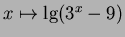 $ x\mapsto \lg(3^x-9)$