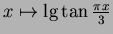 $ x\mapsto \lg\tan\frac{\pi x}{3}$