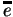 $ e$