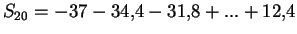 $ S_{20}=-37-34{,}4-31{,}8+...+12{,}4$