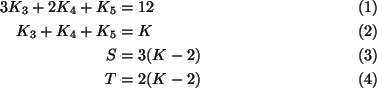 \begin{align}
3K_3+2K_4+K_5&=12 \\
K_3+K_4+K_5&=K \\
S&=3(K-2) \\
T&=2(K-2)
\end{align}