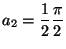 $a_2=\dfrac{1}{2}\dfrac{\pi}{2}$