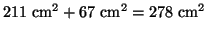 $211\ \text{cm}^2 + 67\ \text{cm}^2 = 278\ \text{cm}^2$