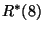 $R^*(8)$